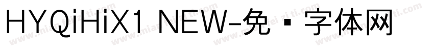 HYQiHiX1 NEW字体转换